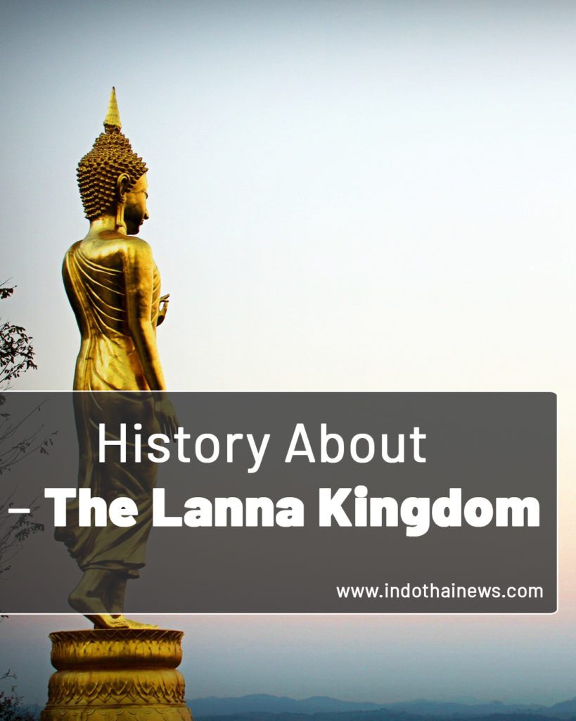 History of the Lanna kingdom of Ancient asia.